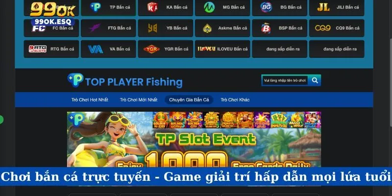 Chơi bắn cá trực tuyến - Game giải trí hấp dẫn mọi lứa tuổi